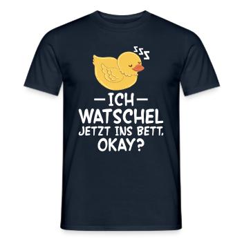 Ich Watschel Jetzt Ins Bett Okay Verschlafen Und - Männer T-Shirt - Navy - Vorne - AI Model Male 178 light (178cm)