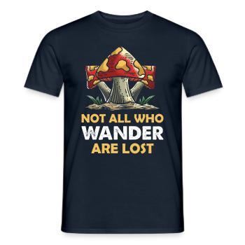 Chasseurs de champignons Tous ceux qui errent ne sont pas perdus - T-shirt homme - marine - Devant - AI Model Male 178 light (178cm)