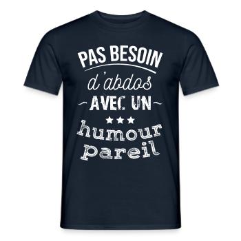 tee shirt pas besoin d abdos avec un humour pareil - T-shirt homme - marine - Devant - AI Model Male 178 light (178cm)