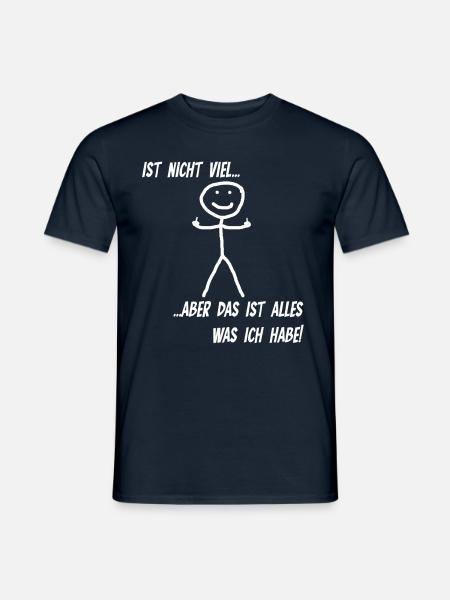 Ist nicht viel aber alles was ich hab Mittelfinger - Männer T-Shirt - Navy