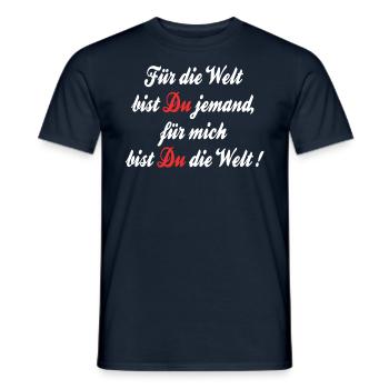 Bist Du die Welt, Valentinstag Liebe Partnerschaft - Männer T-Shirt - Navy - Vorne - AI Model Male 178 light (178cm)
