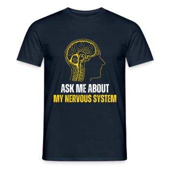 Ask Me About My Nervous System - T-shirt homme - marine - Devant - AI Model Male 178 light (178cm)