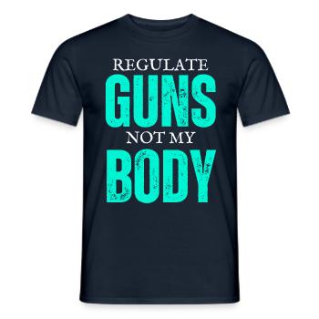Regulieren Sie Waffen, nicht meinen Körper - Männer T-Shirt - Navy - Vorne - AI Model Male 178 light (178cm)