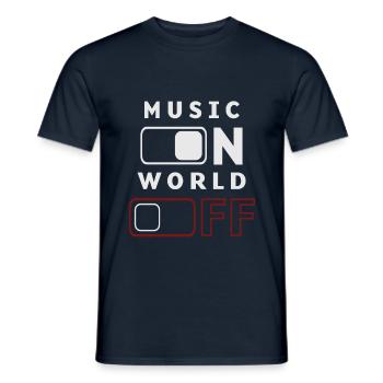 Music On, World Off - Männer T-Shirt - Navy - Vorne - AI Model Male 178 light (178cm)