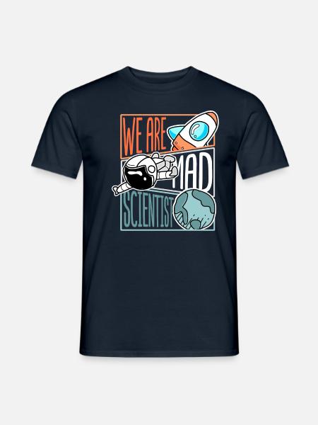 We Are Scientist Astronaut Rocket Science Gift - Men's T-Shirt - navy