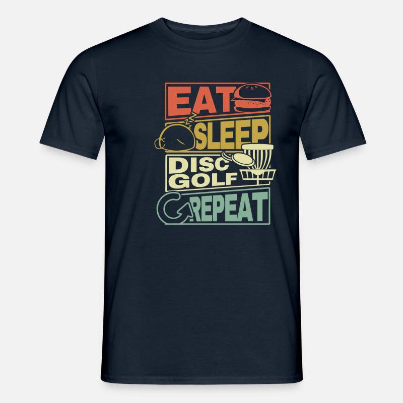 Eat Sleep Disc Golf Repeat Frisbee Geschenk Gift - Men’s T-shirt - navy