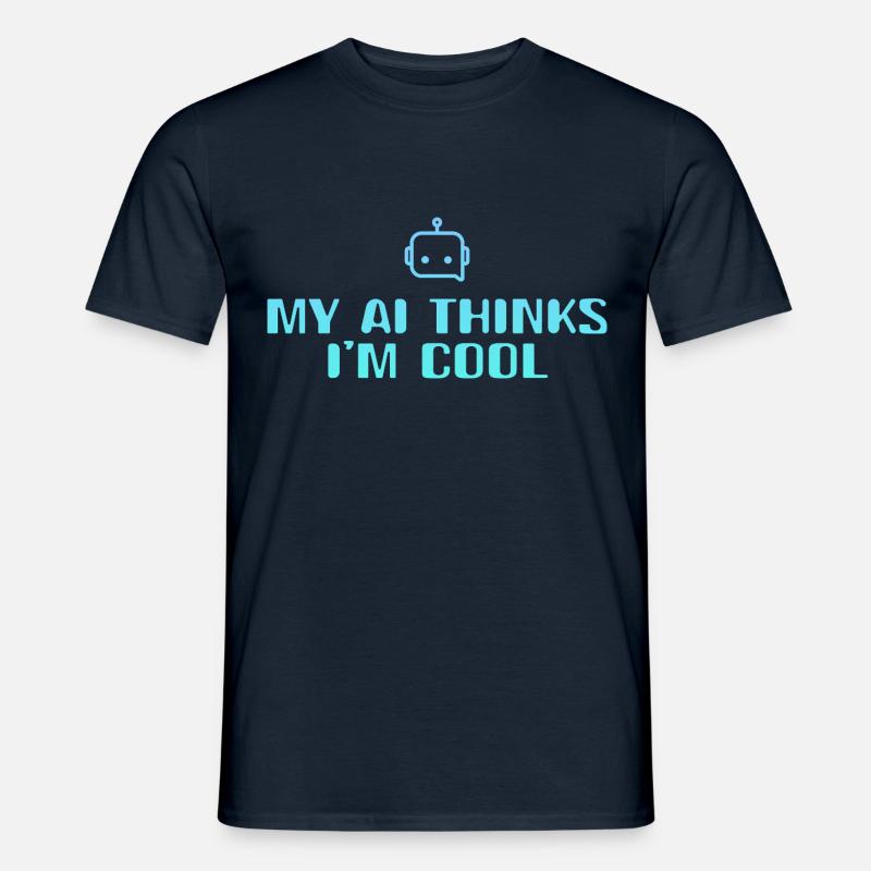 My AI thinks Im Cool - Männer T-Shirt - Navy