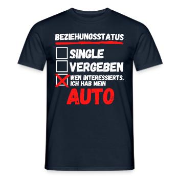 BEZIEHUNGSSTATUS - ICH HAB MEIN AUTO!! AUTO SPRUCH - Männer T-Shirt - Navy - Vorne - AI Model Male 178 light (178cm)