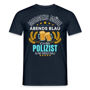 ICH BIN DER POLIZIST DIE GEILE SAU! POLIZEI SPRUCH - Männer T-Shirt - Navy - Vorne - AI Model Male 178 light (178cm)