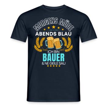 ICH BIN DER BAUER DIE GEILE SAU! LANDWIRT SPRUCH - Männer T-Shirt - Navy - Vorne - AI Model Male 178 light (178cm)