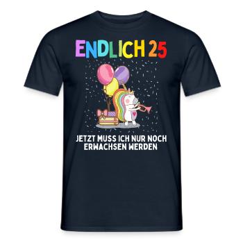 25. Geburtstag 25 Jahre Damen Herren Spruch - Männer T-Shirt - Navy - Vorne - AI Model Male 178 light (178cm)