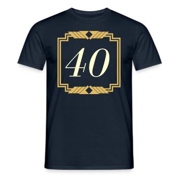 40. Geburtstag Spruch - 40 Jahre Party - Männer T-Shirt - Navy - Vorne - AI Model Male 178 light (178cm)