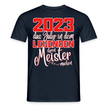 Meister 2023 Abschluss - Das Legende - Männer T-Shirt - Navy - Vorne - AI Model Male 178 light (178cm)