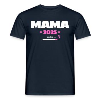 Mama 2025 Loading - Werdende Mama Motiv für - Männer T-Shirt - Navy - Vorne - AI Model Male 178 light (178cm)
