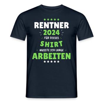 Rentner 2024 - Dafür musste ich lange Arbeiten! - Männer T-Shirt - Navy - Vorne - AI Model Male 178 light (178cm)