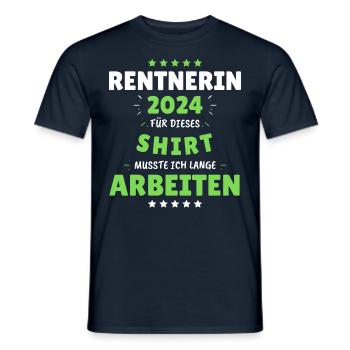 Rentnerin 2024 - Dafür musste ich lange Arbeiten! - Männer T-Shirt - Navy - Vorne - AI Model Male 178 light (178cm)