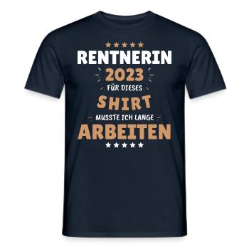 Rentnerin 2023 - Dafür musste ich lange Arbeiten! - Männer T-Shirt - Navy - Vorne - AI Model Male 178 light (178cm)