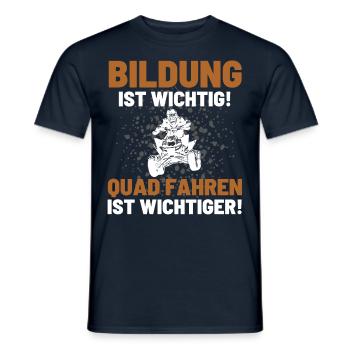 Quad Spruch BILDUNG IST WICHTIG QUAD FAHREN AUCH! - Männer T-Shirt - Navy - Vorne - AI Model Male 178 light (178cm)
