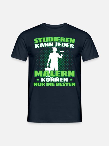 Maler Meister Spruch - Lustiges Maler Spruch - Männer T-Shirt - Navy
