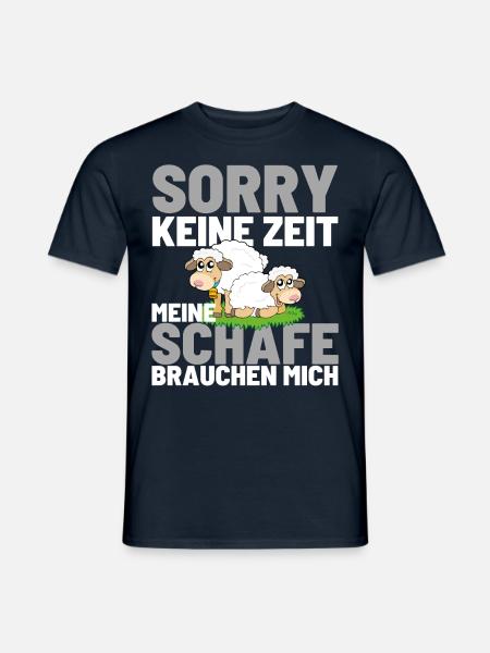 MEINE SCHAFE BRAUCHEN MICH Lustiger Schaf Schäfer - Männer T-Shirt - Navy