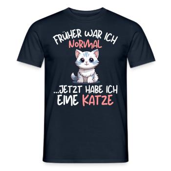 I USED TO BE NORMAL - NOW I HAVE A CAT - Men's T-Shirt - navy - Front - AI Model Male 178 light (178cm)