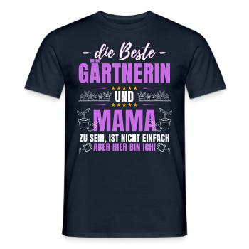 Die Beste Gärtnerin Und Mama Zu Sein Ist Nicht - Männer T-Shirt - Navy - Vorne - AI Model Male 178 light (178cm)