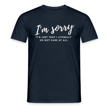 Je suis désolé, c’est juste que je m’en fiche littéralement - T-shirt homme - marine - Devant - AI Model Male 178 light (178cm)