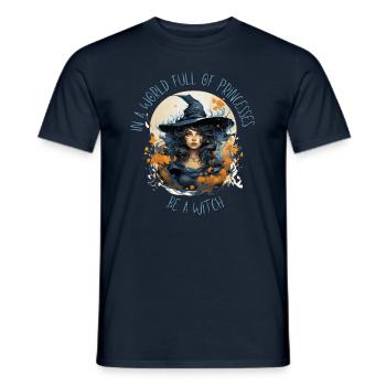 Dans un monde plein de princesses, sois une sorcière Hexen - T-shirt homme - marine - Devant - AI Model Male 178 light (178cm)