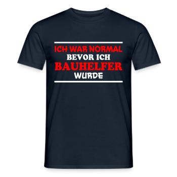 Bauhelfer Spruch Beruf Lustiges Bauhelfer Geschenk - Männer T-Shirt - Navy - Vorne - AI Model Male 178 light (178cm)