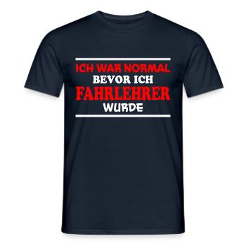 Fahrlehrer Spruch Lustige Fahrschullehrer Geschenk - Männer T-Shirt - Navy - Vorne - AI Model Male 178 light (178cm)