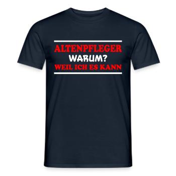 Altenpfleger Spruch Lustiges Altenpfleger Geschenk - Männer T-Shirt - Navy - Vorne - AI Model Male 178 light (178cm)