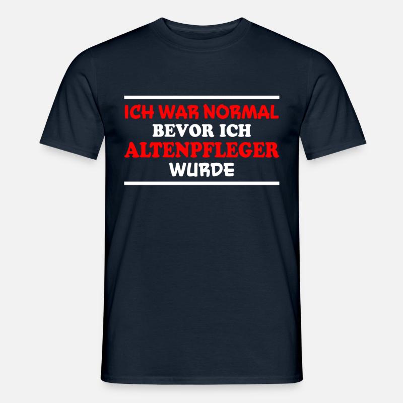 Altenpfleger Spruch Lustiges Altenpfleger Geschenk - Männer T-Shirt - Navy