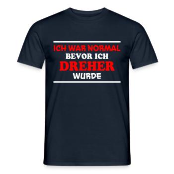 Dreher Spruch Drehmaschinen Lustig Dreher Geschenk - Männer T-Shirt - Navy - Vorne - AI Model Male 178 light (178cm)