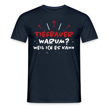 Tiefbauer Spruch Beruf Lustiges Tiefbauer Geschenk - Männer T-Shirt - Navy - Vorne - AI Model Male 178 light (178cm)