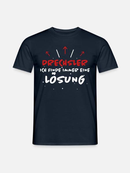 Drechsler Spruch Job Lustiges Drechsler Geschenk - Männer T-Shirt - Navy