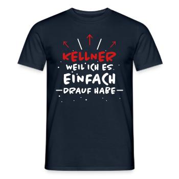 Kellner Spruch Restaurant Lustige Kellner Geschenk - Männer T-Shirt - Navy - Vorne - AI Model Male 178 light (178cm)