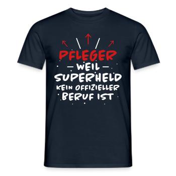 Pfleger Spruch Pflegekraft Lustig Pfleger Geschenk - Männer T-Shirt - Navy - Vorne - AI Model Male 178 light (178cm)