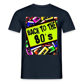 Back to the 80s 80s retro - Men's T-Shirt - navy - Front - AI Model Male 178 light (178cm)