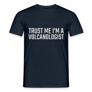 Volcanologist Trust me Volcanology - Männer T-Shirt - Navy - Vorne - AI Model Male 178 light (178cm)
