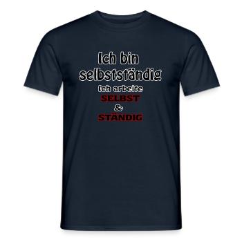 I am self-employed - Men's T-Shirt - navy - Front - AI Model Male 178 light (178cm)