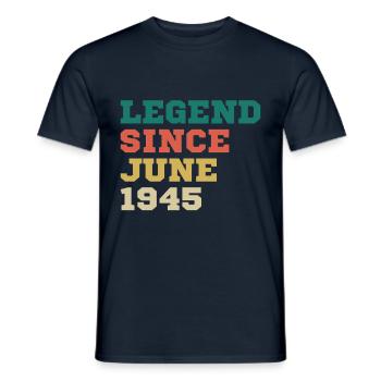 Légende depuis juin 1945 Cadeau d’anniversaire - T-shirt homme - marine - Devant - AI Model Male 178 light (178cm)