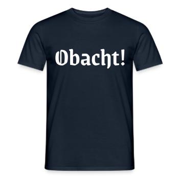 Obacht! Auf bayrisch Achtung! Vorsicht Corona - Männer T-Shirt - Navy - Vorne - AI Model Male 178 light (178cm)