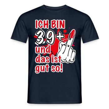 04 Ich bin 39 Plus 1 Stinkefinger Mittelfinger - Männer T-Shirt - Navy - Vorne - AI Model Male 178 light (178cm)