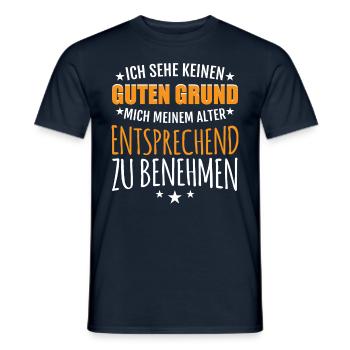 Alter benehmen Spruch Witzig Humor sarkastisch - Männer T-Shirt - Navy - Vorne - AI Model Male 178 light (178cm)