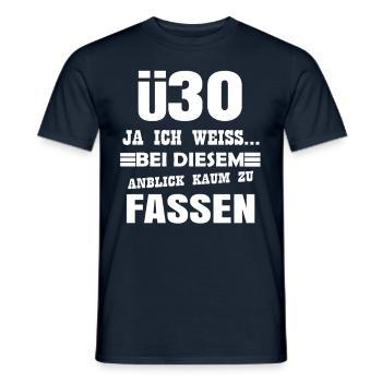 Ü30 Ja ich weiß, kaum zu glauben - Männer T-Shirt - Navy - Vorne - AI Model Male 178 light (178cm)