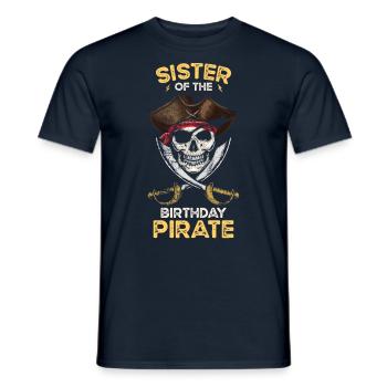Piraten Geburtstags Party Schwester - Männer T-Shirt - Navy - Vorne - AI Model Male 178 light (178cm)