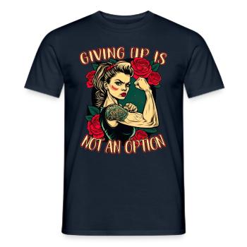 Aufgeben ist keine Option starke Frau - Männer T-Shirt - Navy - Vorne - AI Model Male 178 light (178cm)