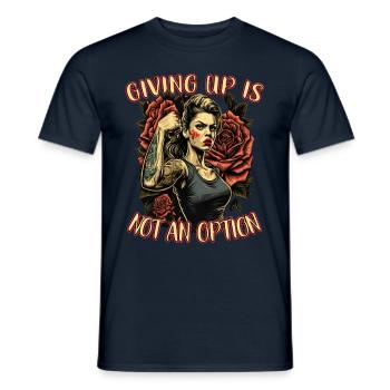 Aufgeben ist keine Option starke Frau - Männer T-Shirt - Navy - Vorne - AI Model Male 178 light (178cm)
