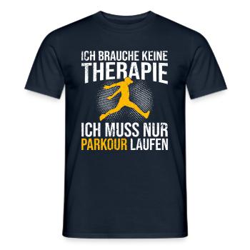 Parkour Therapie Spruch - Männer T-Shirt - Navy - Vorne - AI Model Male 178 light (178cm)