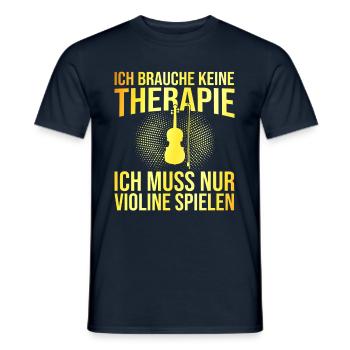 Violine Therapie Spruch - Männer T-Shirt - Navy - Vorne - AI Model Male 178 light (178cm)